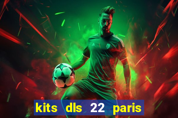 kits dls 22 paris saint germain